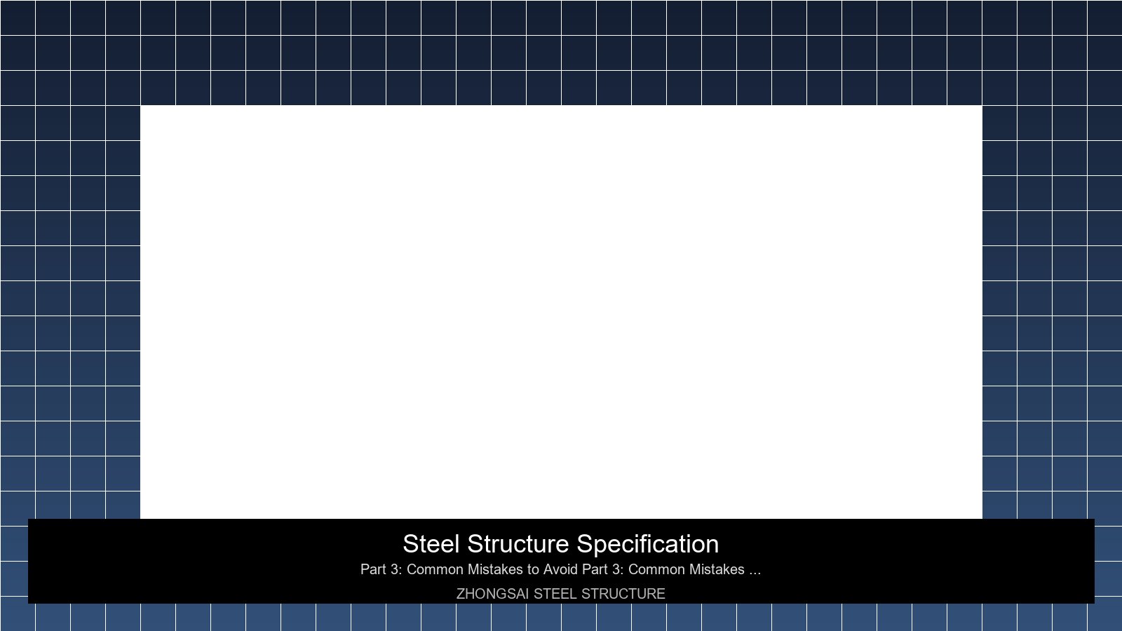 Steel structure mistakes illustration